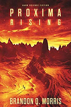 Proxima Rising: Hard Science Fiction by [Morris, Brandon Q.]